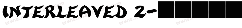 Interleaved 2字体转换